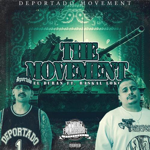 The Movement (feat. Raskal Loko) [Explicit]