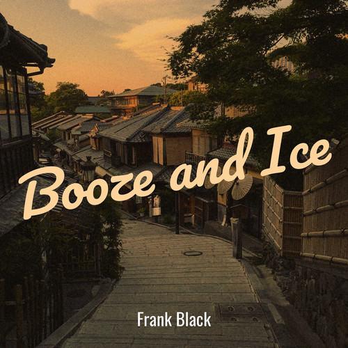 Booze and Ice (Explicit)