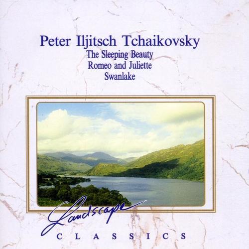 Peter Iljitsch Tchaikovsky: Dornröschen, Ballet-Suite, op. 66a - Romeo und Julia - Schwanensee, Ballet-Suite, op. 20a