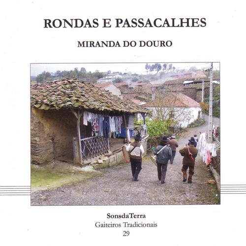 Rondas e Passacalhes - Miranda do Douro - Gaiteiros Tradicionais (Vol. 29)