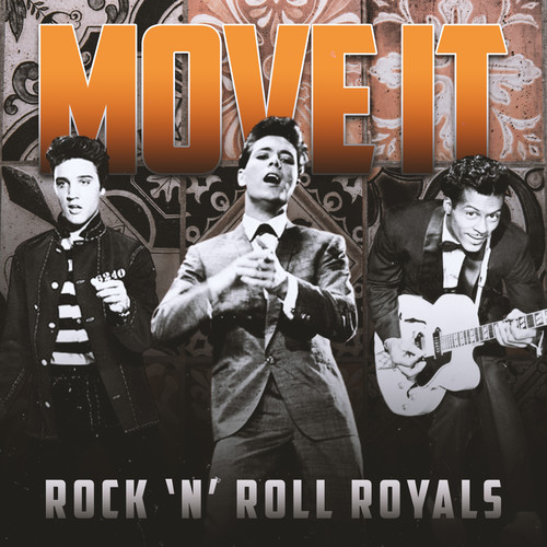 Move It (Rock 'N' Roll Royals)