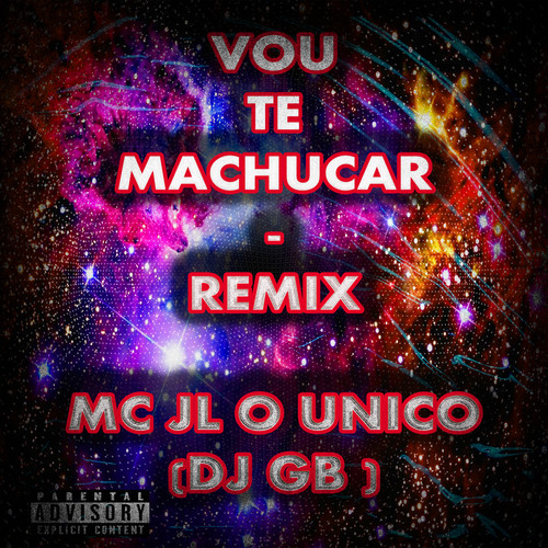 Vou Te Machucar - REMIX (Explicit)