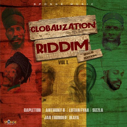 Globalization Riddim, Vol. 1 (Reggae Edition) [Explicit]