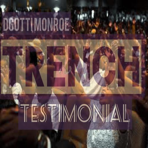 TRENCH TESTIMONIAL (Explicit)