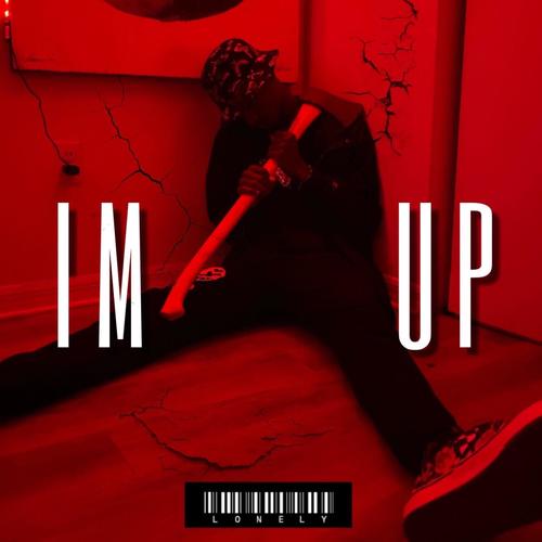 Im up (Explicit)