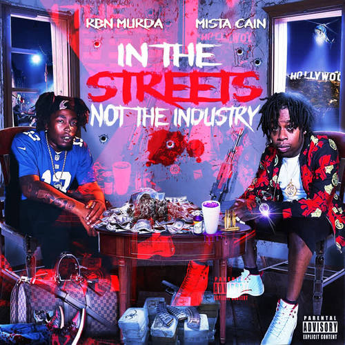 In the Streets Not Industry (Explicit)