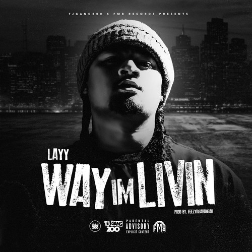 Way I'm Livin' (Explicit)