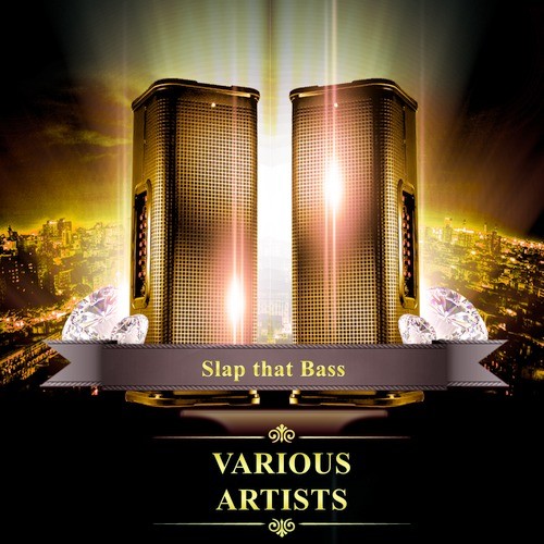 Slap That Bass
