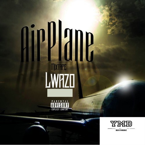 Airplane (Mixtape) [Explicit]