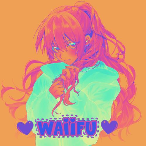 WAiiFU (Explicit)