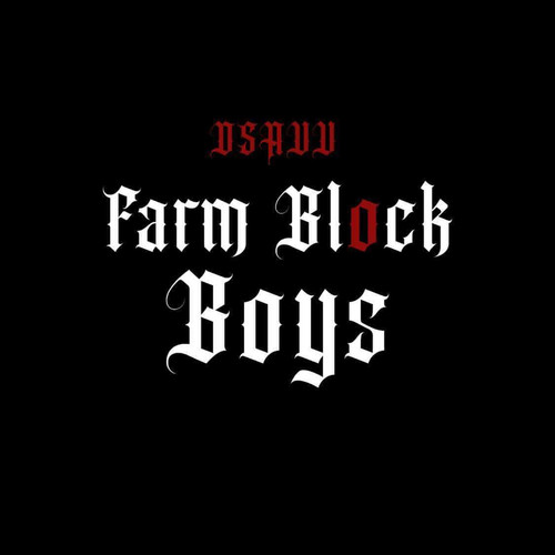 Farm Block Boys (Explicit)