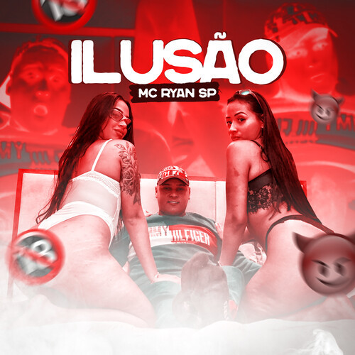 Ilusão (Explicit)