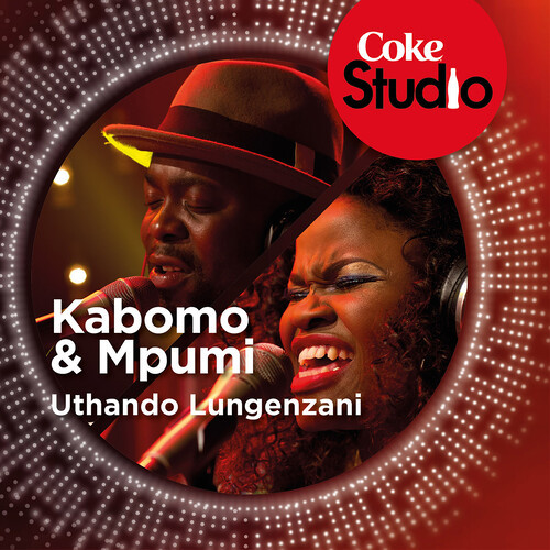 Uthando Lungenzani (Coke Studio South Africa: Season 1)