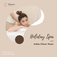 Holiday Spa With Indian Ethnic Music