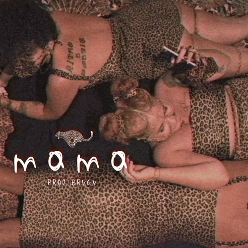 Mama (Explicit)