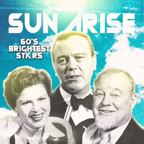 Sun Arise (60's Brightest Stars)