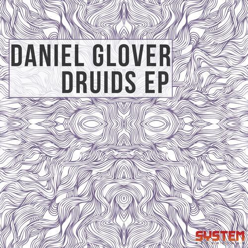 Daniel Glover - Druids EP