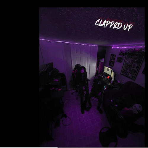 Clapped Up (feat. Lil Zay) [Explicit]