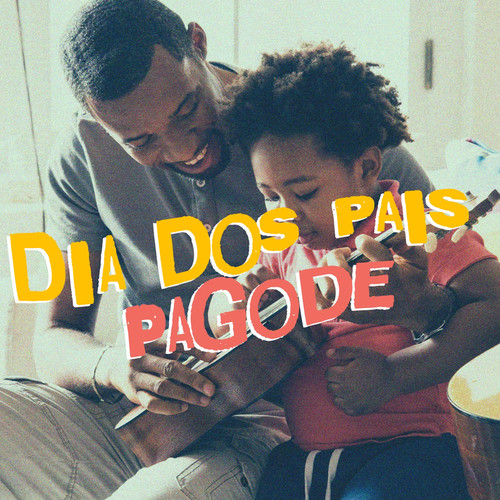 Dia dos Pais Pagode (Explicit)