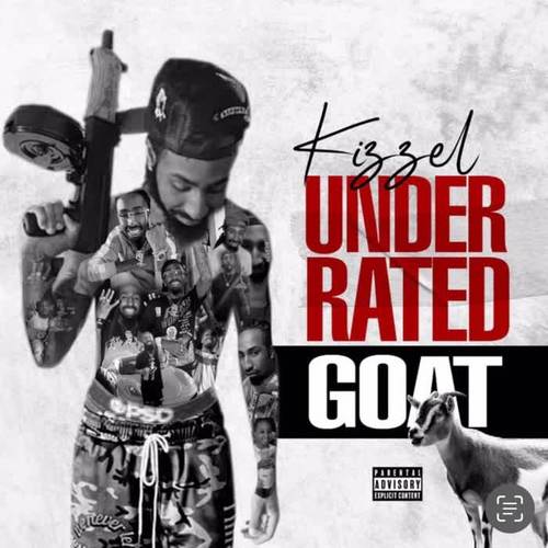 UNDERRATED GOAT (Explicit)