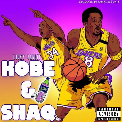 Kobe & Shaq **shak wit da k** (Explicit)