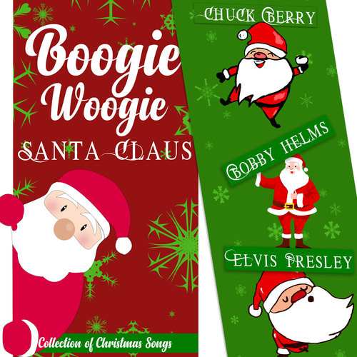 Boogie Woogie Santa Claus (Collection of Christmas Songs)