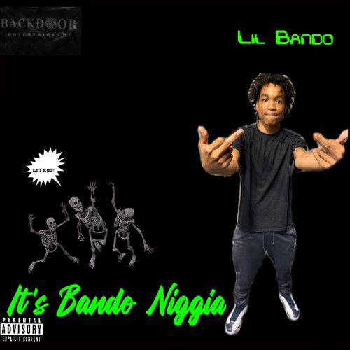 It's Bando Niggia (Explicit)