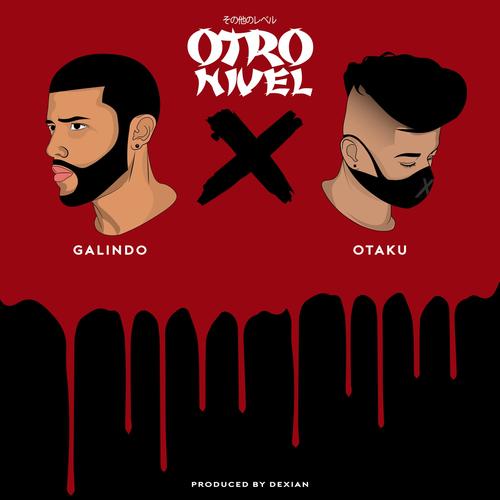 Otro Nivel (feat. Galindo Again) [Explicit]