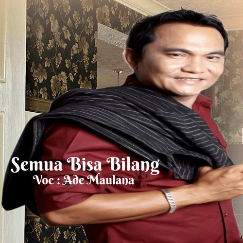 Semua Bisa Bilang