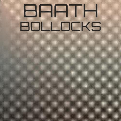 Baath Bollocks