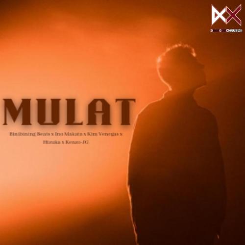 Mulat (feat. Ino Makata, BbBeats, hizuka, KenzoJg & Kim) [Explicit]