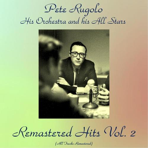 Remastered Hits Vol. 2 (All Tracks Remastered 2017)