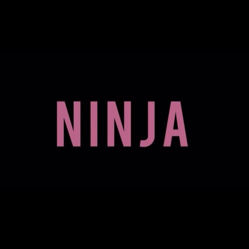 Ninja (Explicit)