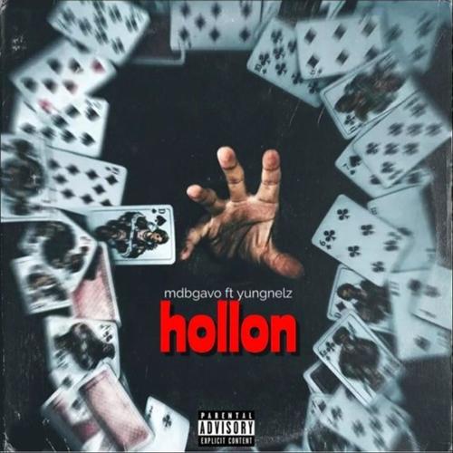 Hollon (feat. YungNelz) [Explicit]