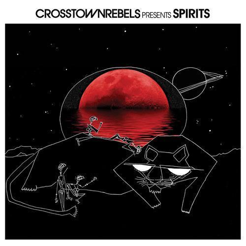 Crosstown Rebels present SPIRITS