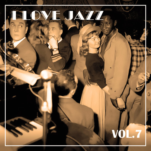 I Love Jazz, Vol. 7