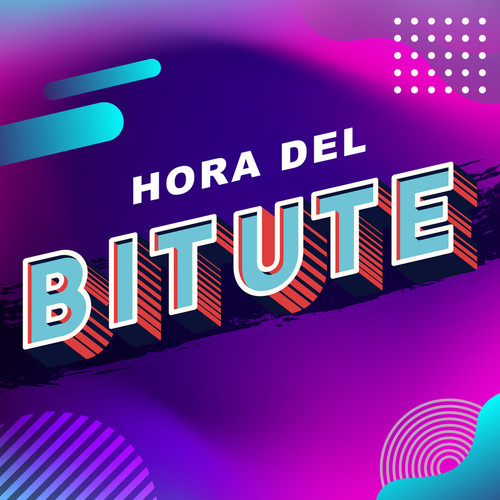 Hora del bitute (Explicit)