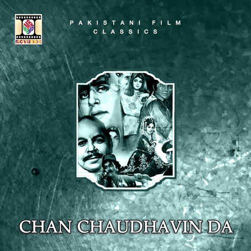 Chan Chaudhavin Da (Pakistani Film Soundtrack)