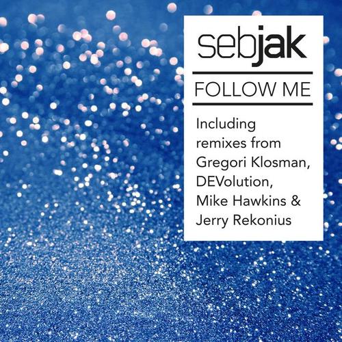 Follow Me (Remixes) [Remixes]