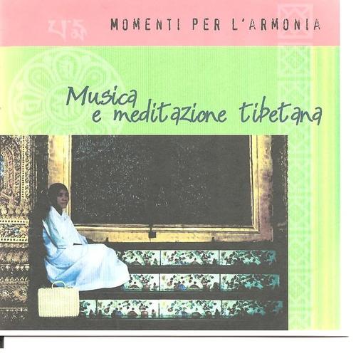 Momenti per l'armonia (Musica e meditazione tibetana)