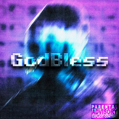 Godbless (Explicit)