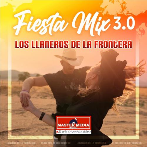 Fiesta Mix 3.0 los Llaneros de la Frontera