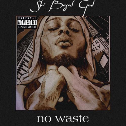 no waste (Explicit)