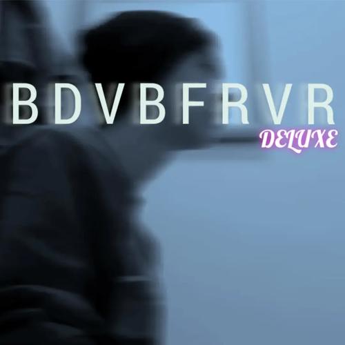 BDVBFRVR Deluxe (Explicit)
