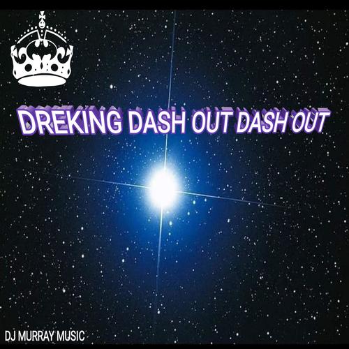 DASH OUT DASH OUT (Explicit)