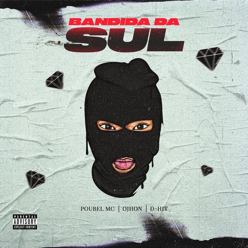 Bandida da Sul (Explicit)