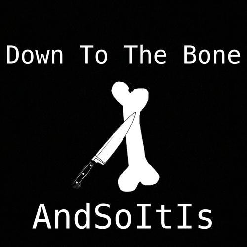 Down To The Bone (feat. AKC) [Explicit]