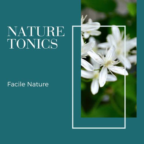 Nature Tonics - Facile Nature