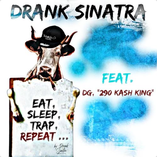 EAT, SLEEP, TRAP, REPEAT ... (feat. DG, 