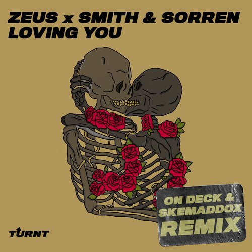 Loving You (On Deck & skemaddox Remix) [Explicit]